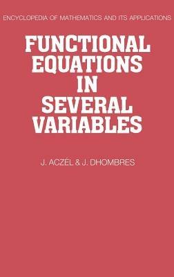 Functional Equations in Several Variables - J. Aczel,J. Dhombres - cover