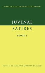 Juvenal: Satires Book I