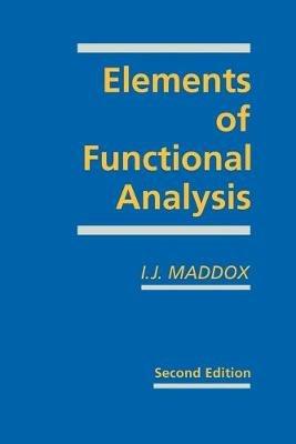 Elements of Functional Analysis - I. J. Maddox - cover