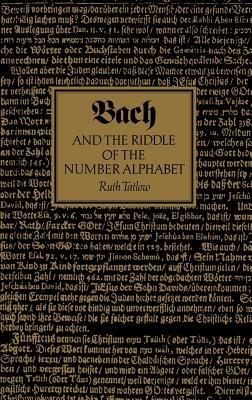 Bach and the Riddle of the Number Alphabet - Ruth Tatlow - cover