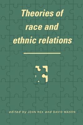 Theories of Race and Ethnic Relations - cover