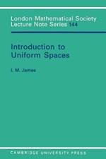 Introduction to Uniform Spaces