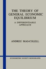 The Theory of General Economic Equilibrium: A Differentiable Approach