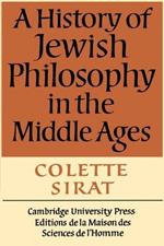 A History of Jewish Philosophy in the Middle Ages