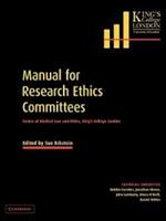 Manual for Research Ethics Committees: Centre of Medical Law and Ethics, King's College London