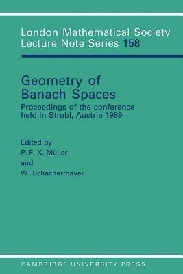 Geometry of Banach Spaces: Proceedings of the Conference Held in Strobl, Austria 1989 - cover