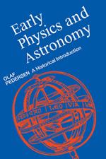 Early Physics and Astronomy: A Historical Introduction