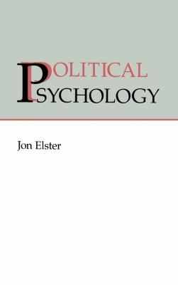 Political Psychology - Jon Elster - cover
