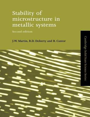 Stability of Microstructure in Metallic Systems - J. W. Martin,R. D. Doherty,B. Cantor - cover