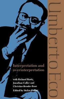 Interpretation and Overinterpretation - Umberto Eco - cover