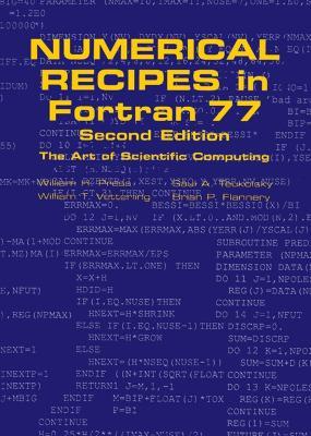 Numerical Recipes in FORTRAN 77: Volume 1, Volume 1 of Fortran Numerical Recipes: The Art of Scientific Computing - William H. Press,Brian P. Flannery,Saul A. Teukolsky - cover