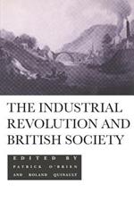 The Industrial Revolution and British Society