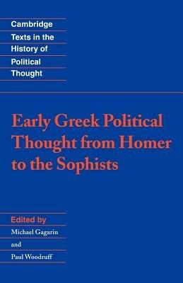 Early Greek Political Thought from Homer to the Sophists - cover