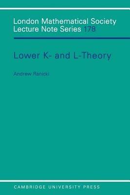 Lower K- and L-theory - Andrew Ranicki - cover