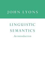 Linguistic Semantics: An Introduction