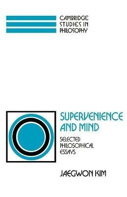 Supervenience and Mind: Selected Philosophical Essays - Jaegwon Kim - cover