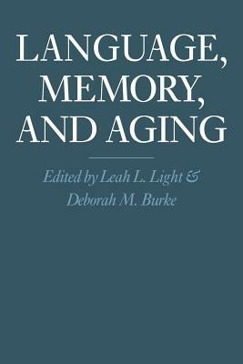 Language, Memory, and Aging - cover