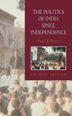 The Politics of India since Independence