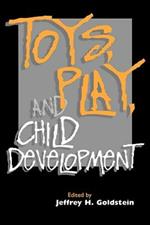 Toys, Play, and Child Development