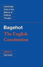 Bagehot: The English Constitution