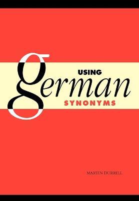 Using German Synonyms - Martin Durrell - cover