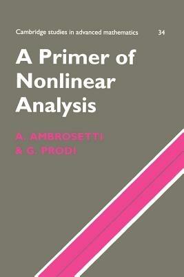 A Primer of Nonlinear Analysis - Antonio Ambrosetti,Giovanni Prodi - cover