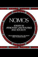 Nomos: Essays in Athenian Law, Politics and Society