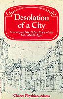 Desolation of a City: Coventry and the Urban Crisis of the Late Middle Ages