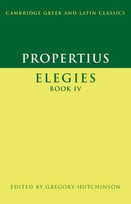 Propertius: Elegies Book IV - Propertius - cover