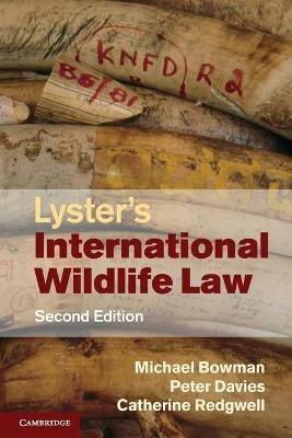 Lyster's International Wildlife Law - Michael Bowman,Peter Davies,Catherine Redgwell - cover