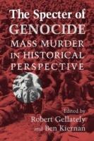 The Specter of Genocide: Mass Murder in Historical Perspective - cover