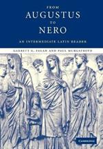 From Augustus to Nero: An Intermediate Latin Reader