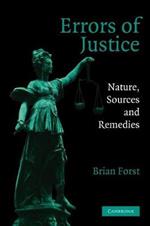 Errors of Justice: Nature, Sources and Remedies