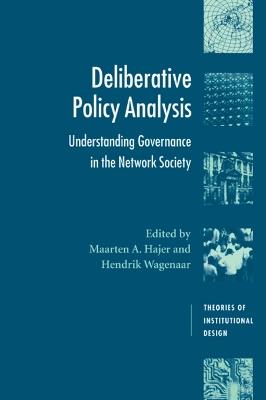 Deliberative Policy Analysis: Understanding Governance in the Network Society - cover