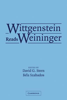 Wittgenstein Reads Weininger - cover