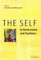 The Self in Neuroscience and Psychiatry - cover
