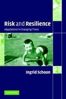 Risk and Resilience: Adaptations in Changing Times