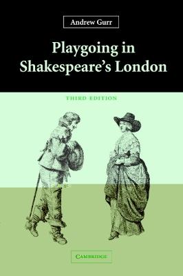 Playgoing in Shakespeare's London - Andrew Gurr - cover