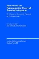 Elements of the Representation Theory of Associative Algebras: Volume 2, Tubes and Concealed Algebras of Euclidean type - Daniel Simson,Andrzej Skowronski - cover