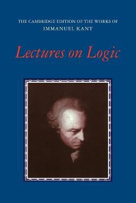 Lectures on Logic - Immanuel Kant - cover