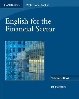 English for the Financial Sector Teacher's Book - Ian MacKenzie - cover
