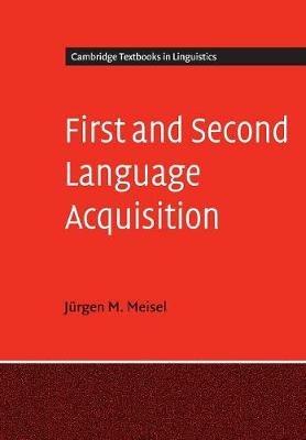 First and Second Language Acquisition: Parallels and Differences - Jurgen M. Meisel - cover