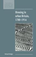 Housing in Urban Britain 1780-1914 - Richard Rodger - cover