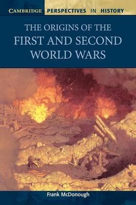 The Origins of the First and Second World Wars - Frank McDonough - cover