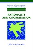 Rationality and Coordination - Cristina Bicchieri - cover