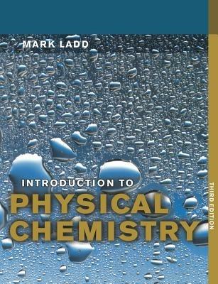 Introduction to Physical Chemistry - Mark Ladd - cover