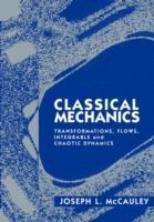 Classical Mechanics: Transformations, Flows, Integrable and Chaotic Dynamics