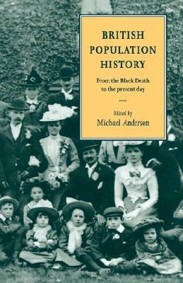 British Population History: From the Black Death to the Present Day - cover