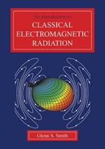 An Introduction to Classical Electromagnetic Radiation