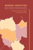 Border Identities: Nation and State at International Frontiers - cover